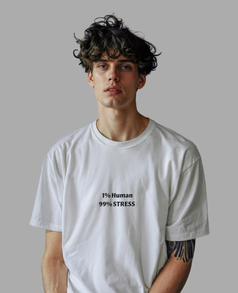 تیشرت 1% Human 99% STRESS